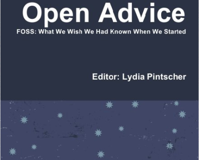Open Advice: FOSS: What We Wish We Had Known When We Started