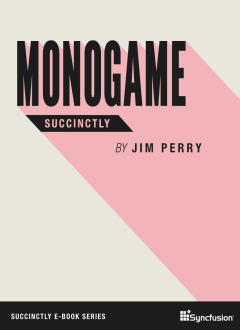 MonoGame Succinctly