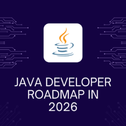 Java Developer Roadmap in 2026