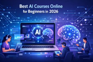 Best AI Courses Online for Beginners in 2026