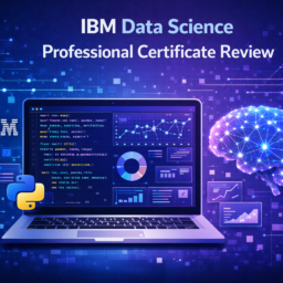 ibm data science professional certificate review data science course